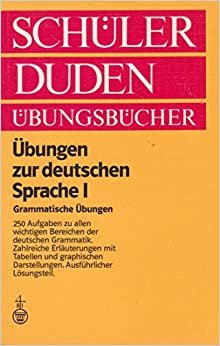 (Duden) Schülerduden Übungsbücher, Übungen zur deutschen Sprache: Ubungen Zur Deutschen Sprache 1