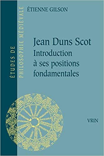 Jean Duns Scot: Introduction a Ses Positions Fondamentales (Etudes De Philosophie Medievale, Band 42) indir
