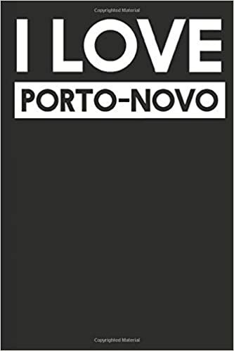 I Love Porto-Novo: A Notebook indir