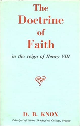 Doctrine of Faith in the Reign of Henry VIII