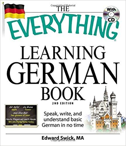 The Everything Learning German Book: Speak, write, and understand basic German in no time indir