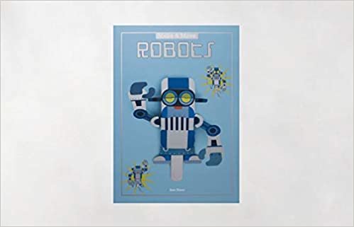 Make and Move: Robots: 12 Paper Puppets to Press Out and Play (Make & Move) (Parionettes) indir