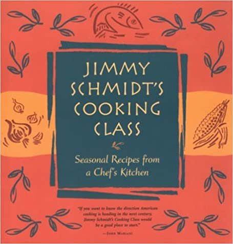 Jimmy Schmidt's Cooking Class