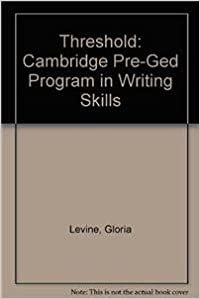Threshold: Cambridge Pre-Ged Program in Writing Skills indir
