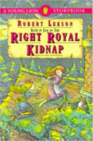Right Royal Kidnap (Young Lion storybooks)