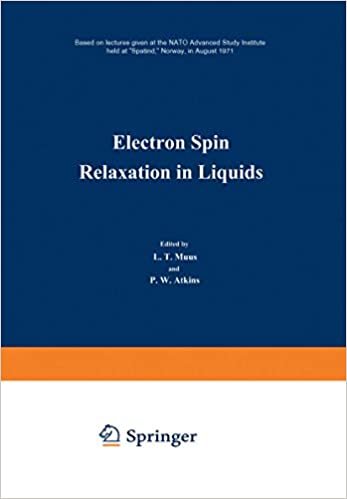 Electron Spin Relaxation in Liquids: Based on lectures given at the NATO Advanced Study Institute held at “Spåtind,” Norway, in August 1971 indir