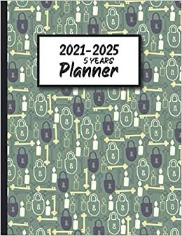 2021-2025 5 years Planner key lock candles Pattern Themed Agenda Schedule organizer: 2021-2025 Five Year Large Planner Yearly Overview, Monthly ... Name, and Notes with 60 Months Calendar.