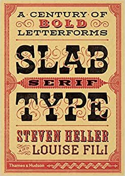 Slab Serif Type: A Century of Bold Letterforms indir