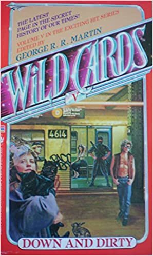 DOWN AND DIRTY (Wild Cards, Band 5) indir