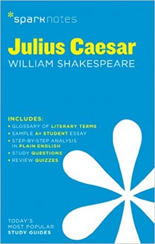 Julius Caesar by William Shakespeare (Sparknotes)