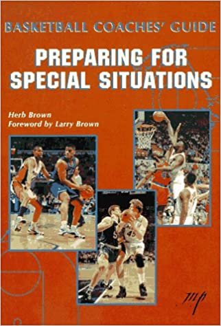 Basketball Coaches' Guide: Preparing for Special Situations indir
