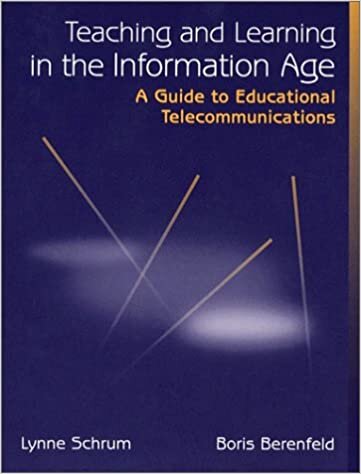 Teaching and Learning in the Information Age: A Guide to Educational Telecommunications indir