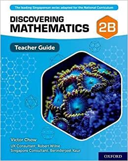 Chow, V: Discovering Mathematics: Teacher Guide 2B indir