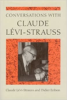 Conversations With Claude Levi-Strauss indir