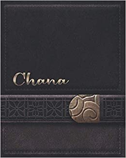 CHANA JOURNAL GIFTS: Novelty Chana Present - Perfect Personalized Chana Gift (Chana Notebook)