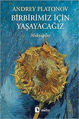 Birbirimiz İçin Yaşayacağız: Mektuplar