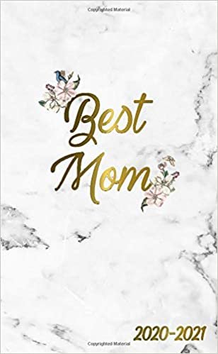 Best Mom 2020-2021: 2 Year Monthly Pocket Planner & Organizer with Phone Book, Password Log and Notes | 24 Months Agenda & Calendar | Marble & Gold Floral Personal Gift