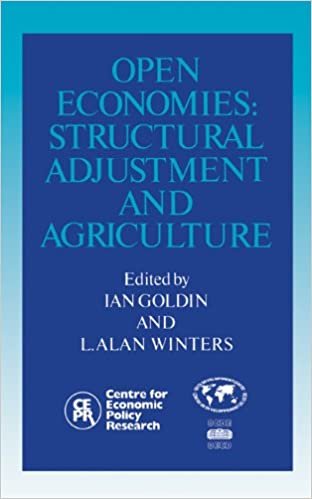 Open Economies: Structural Adjustment and Agriculture