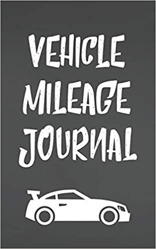 Vehicle Mileage Journal: Gas Mileage Log Book Tracker (Small Pocket Edition, Band 2)