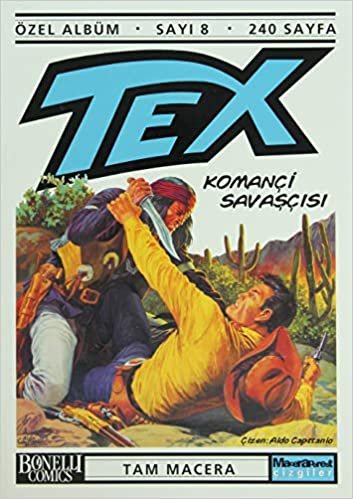 Tex Özel Albüm Sayı 8 Komançi Savaşçısı Tam Macera
