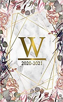 2020-2021: Vintage Floral Monogram Initial Letter W | Marble & Gold Two Year 2020-2021 Monthly Pocket Planner | Cute 24 Months Spread View Agenda With Notes, Holidays, Contact List & Password Log. indir