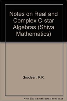 indir   NOTES ON REAL AND COMPLEX C*-ALGEBRAS/MS5 (Shiva Mathematics) tamamen