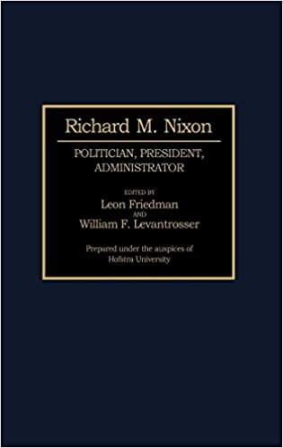Richard M.Nixon: Politician, President, Administrator (Contributions in Political Science) indir