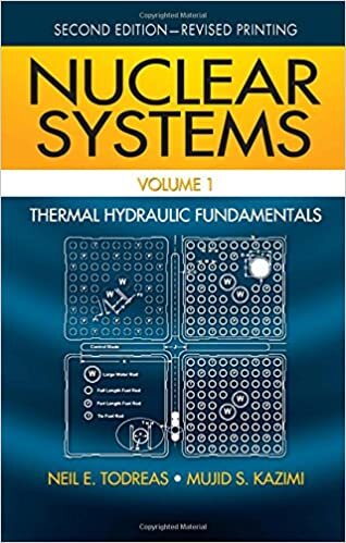 Nuclear Systems Volume I: Thermal Hydraulic Fundamentals, Second Edition: 1 indir
