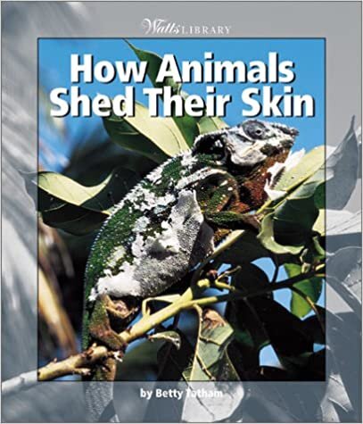 How Animals Shed Their Skin (Watts Library: Animals) indir