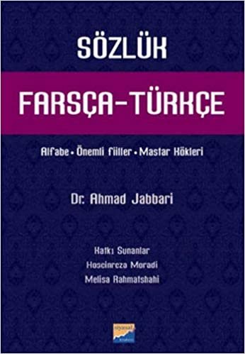 Farsça - Türkçe Sözlük: Alfabe - Önemli Fiiller - Mastar Kökleri