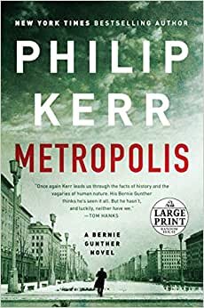 Metropolis (Bernie Gunther Novel)