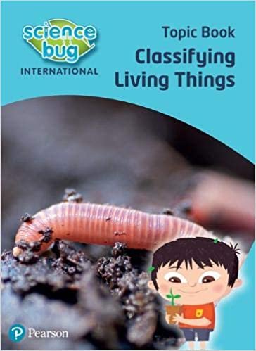 Science Bug: Classifying living things Topic Book