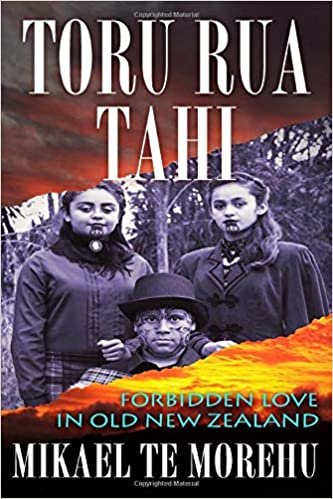 Toru Rua Tahi: Forbidden Love in Old New Zealand