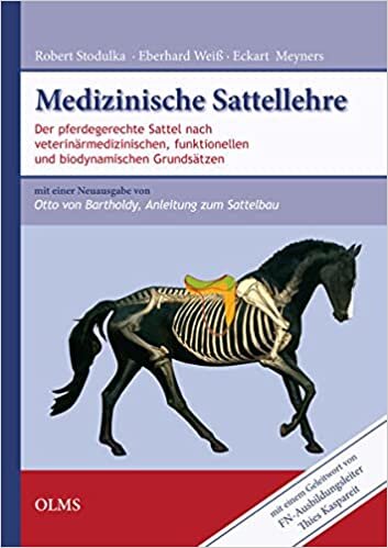 Medizinische Sattellehre: Sattelanpassung nach veterinärmedizinischen, funktionellen sowie biomechanischen Grundsätzen. Mit einem Geleitwort von ... 2011. Verl. R. Schnürpel, Berlin, 1938.