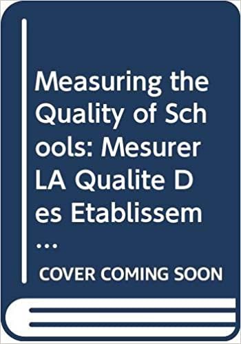 Measuring the Quality of Schools: Mesurer LA Qualite Des Etablissements Scolaires (Indicators of Education Systems)