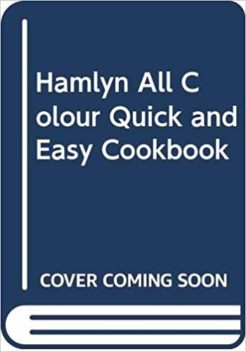 Hamlyn All Colour Quick and Easy Cookbook (Hamlyn All Colour Cookbooks)