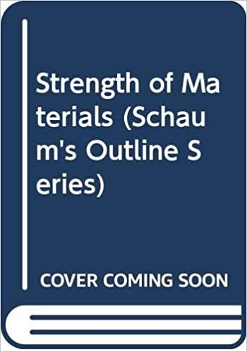 Strength of Materials (Schaum's Outline Series)