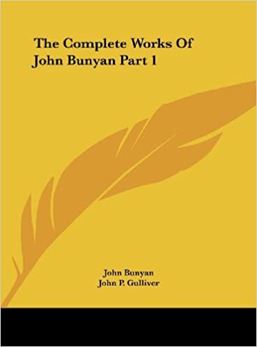 The Complete Works of John Bunyan Part 1