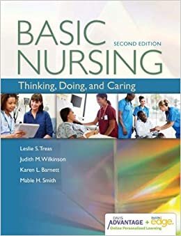 Davis Advantage Basic Nursing: Thinking, Doing, and Caring (Revised)