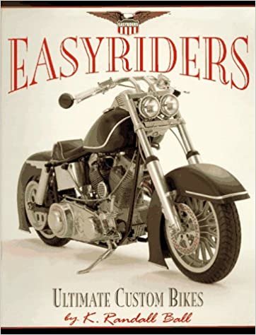 Easyriders: Ultimate Custom Bikes: Ultimate Customs for Harley Riders indir