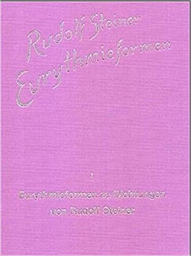Eurythmieformen, 9 Bde., Bd.1, Eurythmieformen zu Dichtungen von Rudolf Steiner (Rudolf Steiner Gesamtausgabe / Schriften und Vorträge) indir