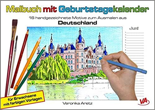 Malbuch mit Geburtstagskalender aus Deutschland: 16 handgezeichnete Motive zum Ausmalen, für Erwachsene mit farbigen Vorlagen indir