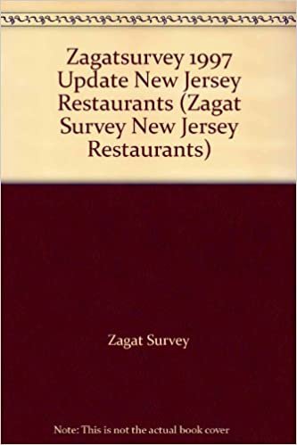 Zagatsurvey 1997 Update New Jersey Restaurants (ZAGATSURVEY: NEW JERSEY RESTAURANTS) indir