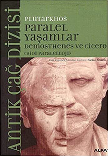 Paralel Yaşamlar: Demosthenes ve Cicero indir