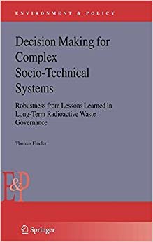 DECISION MAKING FOR COMPLEX SOCIO-TECHNICAL SYSTEMS indir