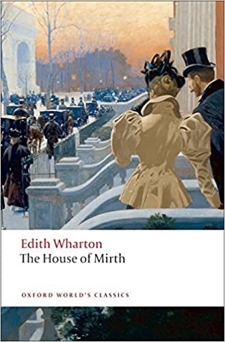 The House of Mirth (Oxford World’s Classics)