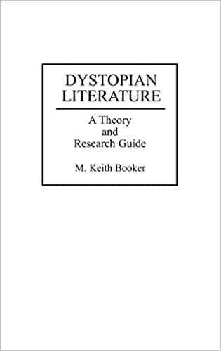 Dystopian Literature: A Theory and Research Guide