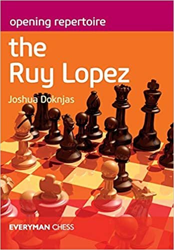 Opening Repertoire The Ruy Lopez