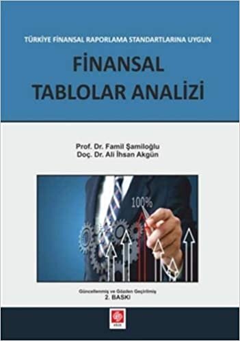 Finansal Tablolar Analizi: Türkiye Finansal Raporlama Standartlarına Uygun