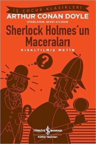 Sherlock Holmes’un Maceraları: Kısaltılmış Metin